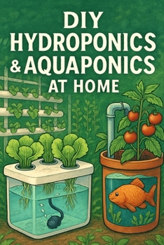 Paperback DIY Hydroponics & Aquaponics at Home Book