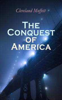 Paperback The Conquest of America: Dystopian Novel Book