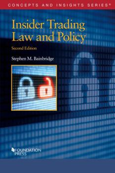 Paperback Insider Trading Law and Policy (Concepts and Insights) Book