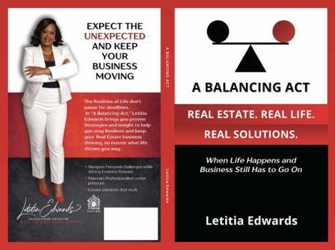 Paperback A Balancing Act: When Life Happens and Business Still Has to Go On Book