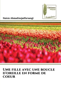 Une fille avec une boucle d'oreille en forme de coeur