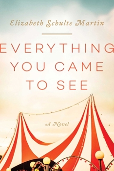 Hardcover Everything You Came to See Book