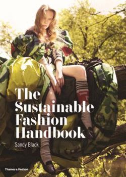 Paperback The Sustainable Fashion Handbook Book