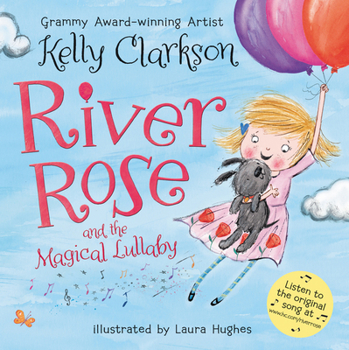 Hardcover River Rose and the Magical Lullaby Book