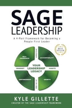 Paperback Sage Leadership: Framework for Becoming a People First Leader Book
