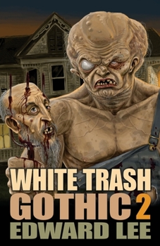 Paperback White Trash Gothic 2 Book