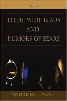 Paperback There Were Bears and Rumors of Bears Book