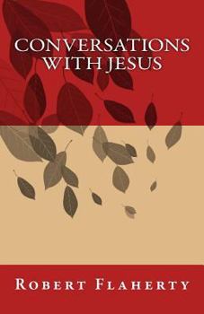 Conversations With Jesus