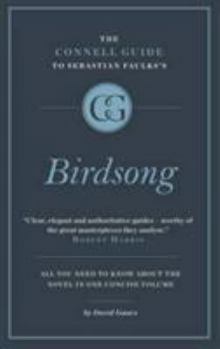 Paperback The Connell Short Guide to Sebastian Faulks's Birdsong Book