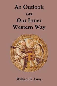 Paperback An Outlook on Our Inner Western Way Book