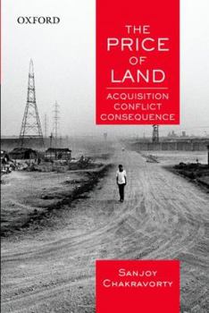 Hardcover The Price of Land: Acquisition, Conflict, Consequence Book