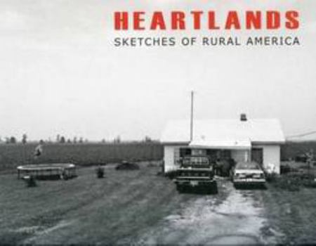 Hardcover Heartlands: Sketches of Rural America Book