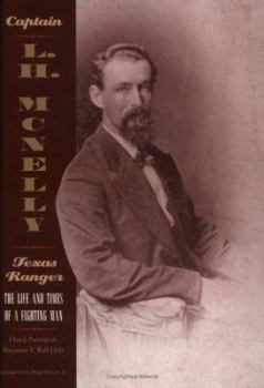 Hardcover Capt L H McNelly: Texas Ranger-C Book