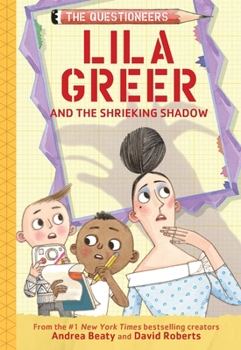 Hardcover Lila Greer and the Shrieking Shadow: The Questioneers Book #7 Book