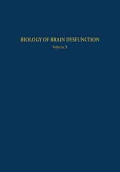 Paperback Biology of Brain Dysfunction: Volume 3 Book