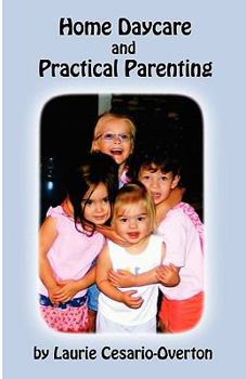 Paperback Home Daycare and Practical Parenting Book