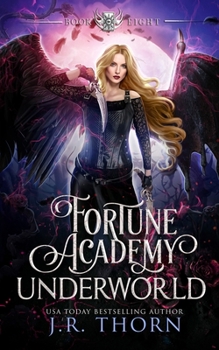 Fortune Academy Underworld : tome huit (French Edition) - Book #8 of the Fortune Academy