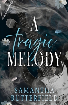 A Tragic Melody (The Melodiverse)