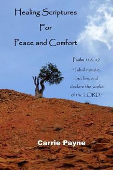 Paperback Healing Scriptures for Peace and Comfort Book
