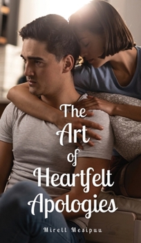 Hardcover The Art of Heartfelt Apologies Book