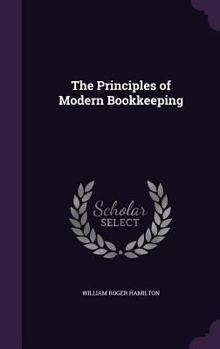 Hardcover The Principles of Modern Bookkeeping Book