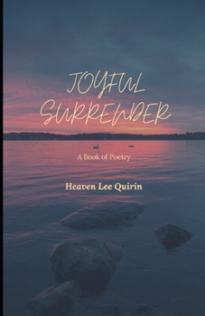 Paperback Joyful Surrender: A Book of Poetry Book