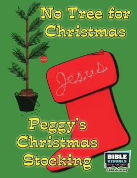 Paperback No Tree for Christmas and Peggy's Christmas Stocking: Two Christmas Short Stories Book