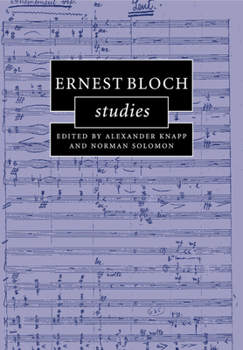 Paperback Ernest Bloch Studies Book