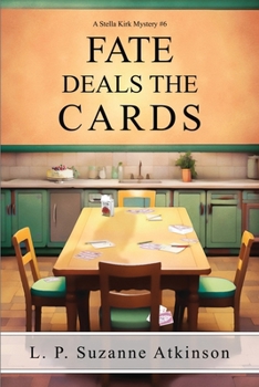 Paperback Fate Deals The Cards: A Stella Kirk Mystery # 6 Book