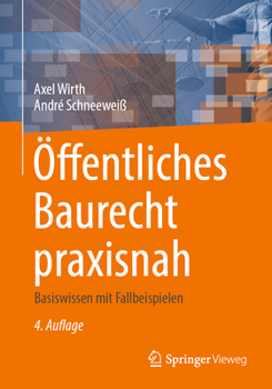 Paperback Öffentliches Baurecht Praxisnah: Basiswissen Mit Fallbeispielen [German] Book