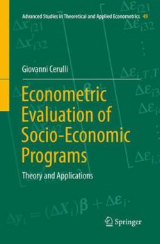 Paperback Econometric Evaluation of Socio-Economic Programs: Theory and Applications Book