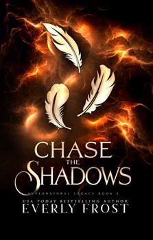 Hardcover Chase the Shadows Book