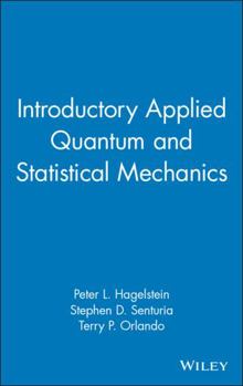 Hardcover Introductory Applied Quantum and Statistical Mechanics Book