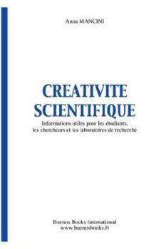 Scientific Creativity, Useful information for students and research teams