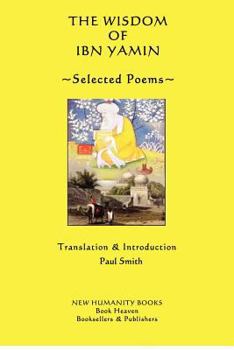 Paperback The Wisdom of Ibn Yamin: Selected Poems Book