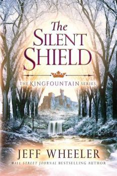 The Silent Shield - Book #5 of the Kingfountain