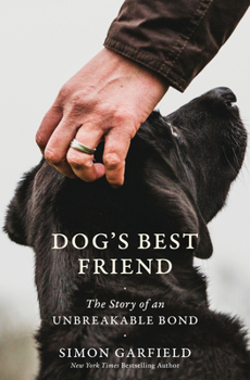 Hardcover Dog's Best Friend: The Story of an Unbreakable Bond Book