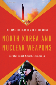 Paperback North Korea and Nuclear Weapons: Entering the New Era of Deterrence Book