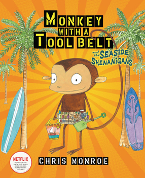 Paperback Monkey with a Tool Belt and the Seaside Shenanigans Book