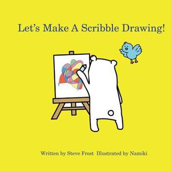 Paperback Let's Make A Scribble Drawing: Adventures with Irodorikuma Book