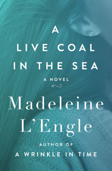A Live Coal In The Sea - Book #2 of the Camilla