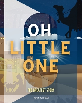 Paperback Oh Little one: The Greatest Story Book