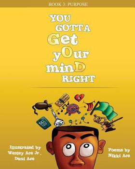 Paperback You Gotta Get Your Mind Right: Purpose Book