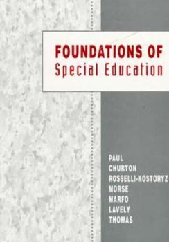 Hardcover Foundations of Special Education: Basic Knowledge Informing Research and Practice in Special Education Book