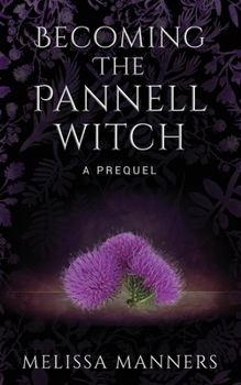 Paperback Becoming The Pannell Witch: A Prequel Book