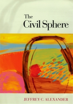 Paperback The Civil Sphere Book