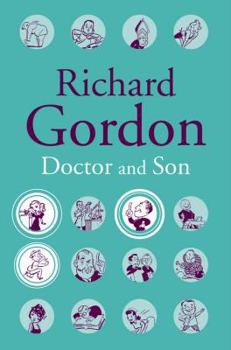 Doctor and Son - Book #5 of the Doctor in the House