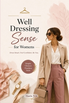 Well dressing sense for Womens
