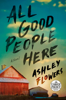 Paperback All Good People Here [Large Print] Book