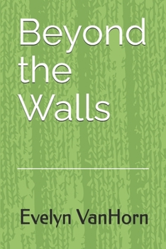Paperback Beyond the Walls (The Still Breathing Quartet) Book